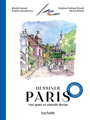 cover image of Le guide pour dessiner Paris